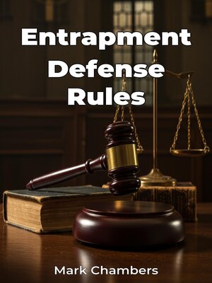 cover image of Entrapment Defense Rules